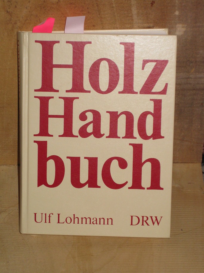 Holzhandbuch von Ulf Lohmann